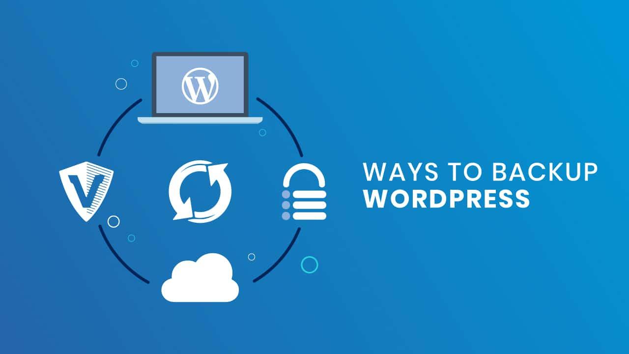 How to Backup Your WordPress Site Easily Using BlogVault