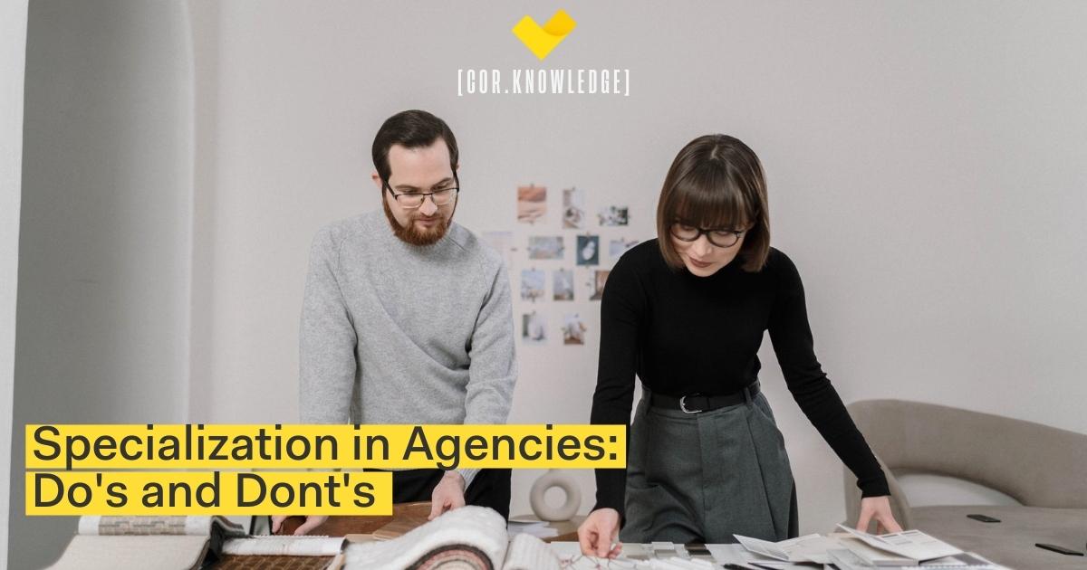 Diving Deep into Agency Specializations and Expertise