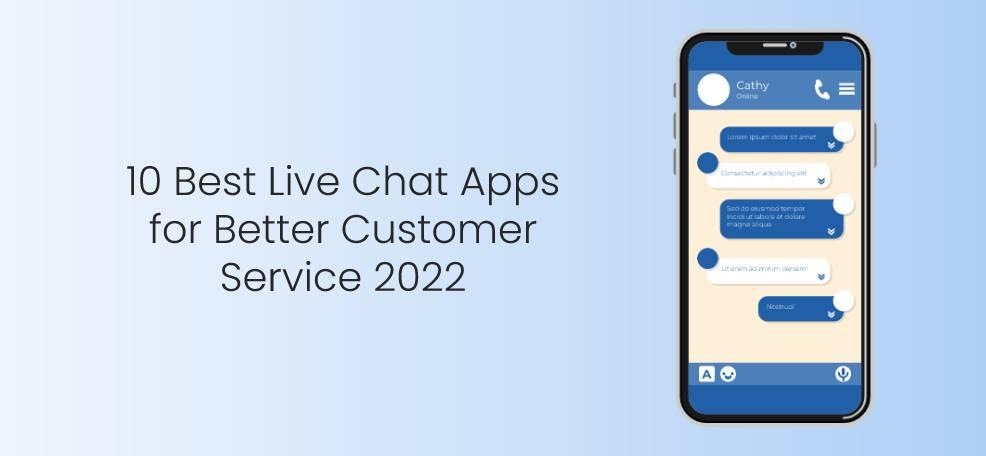 Choosing the Right Live Chat App for Your Needs