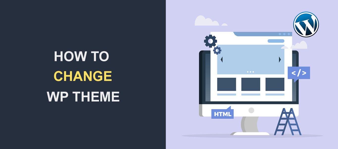 Beginner’s Guide: How to Change a WordPress Theme