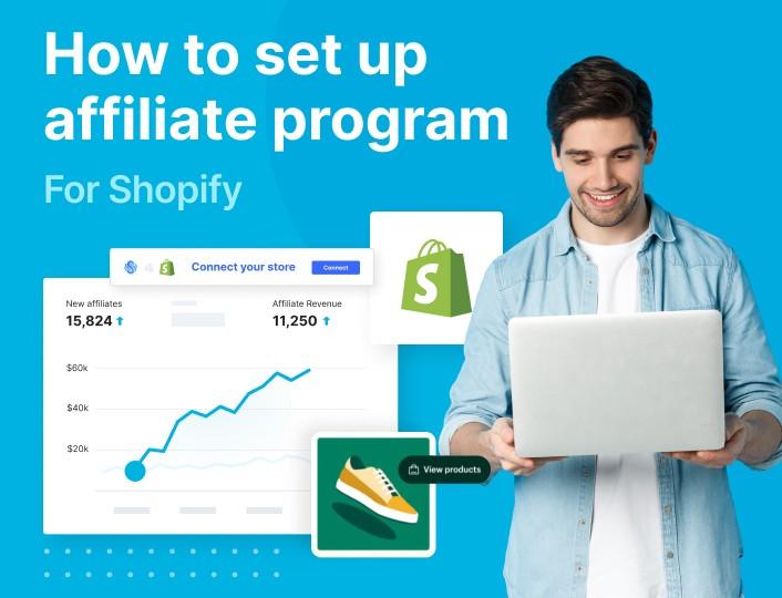 Shopify Affiliate Marketing: A Guide for Beginners