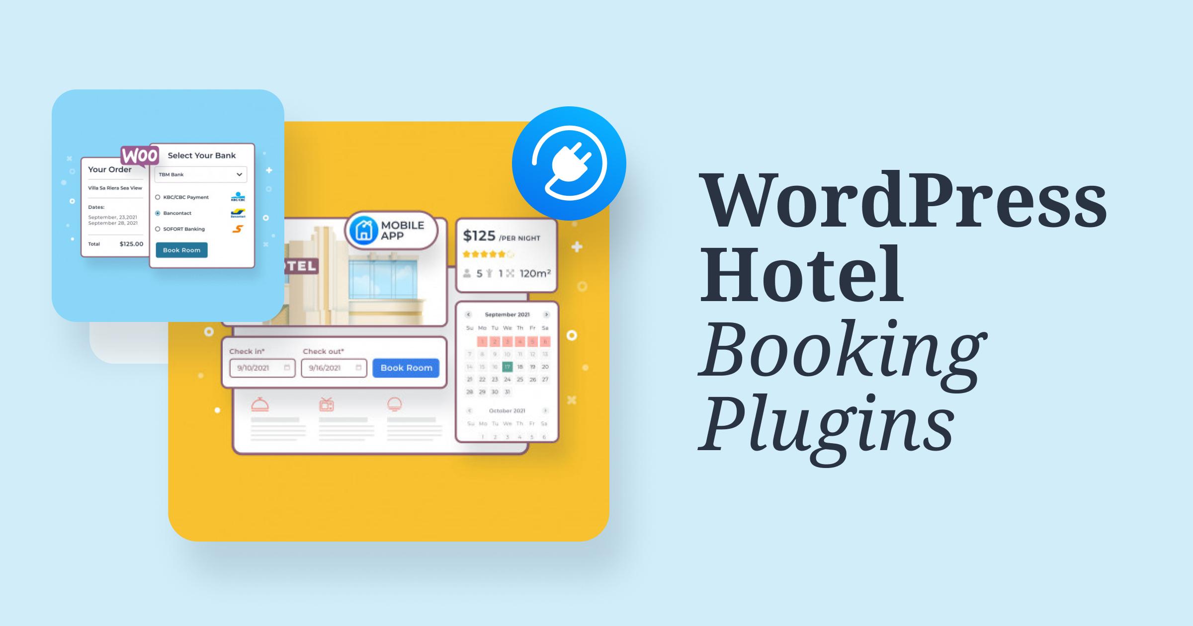 The Importance of Choosing ⁤the ‌Right Hotel Booking Plugin for Your WordPress Site