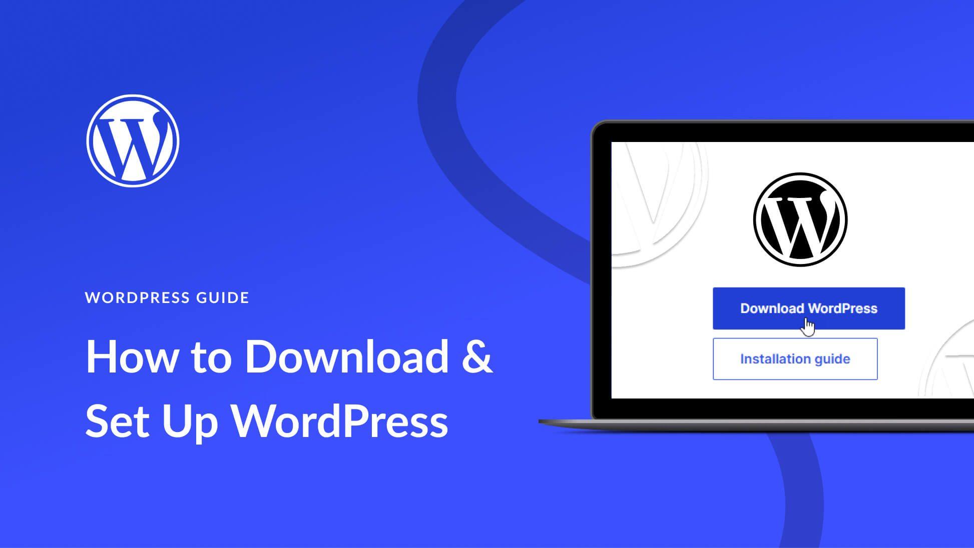 Downloading WordPress: Where to Find the Latest Version