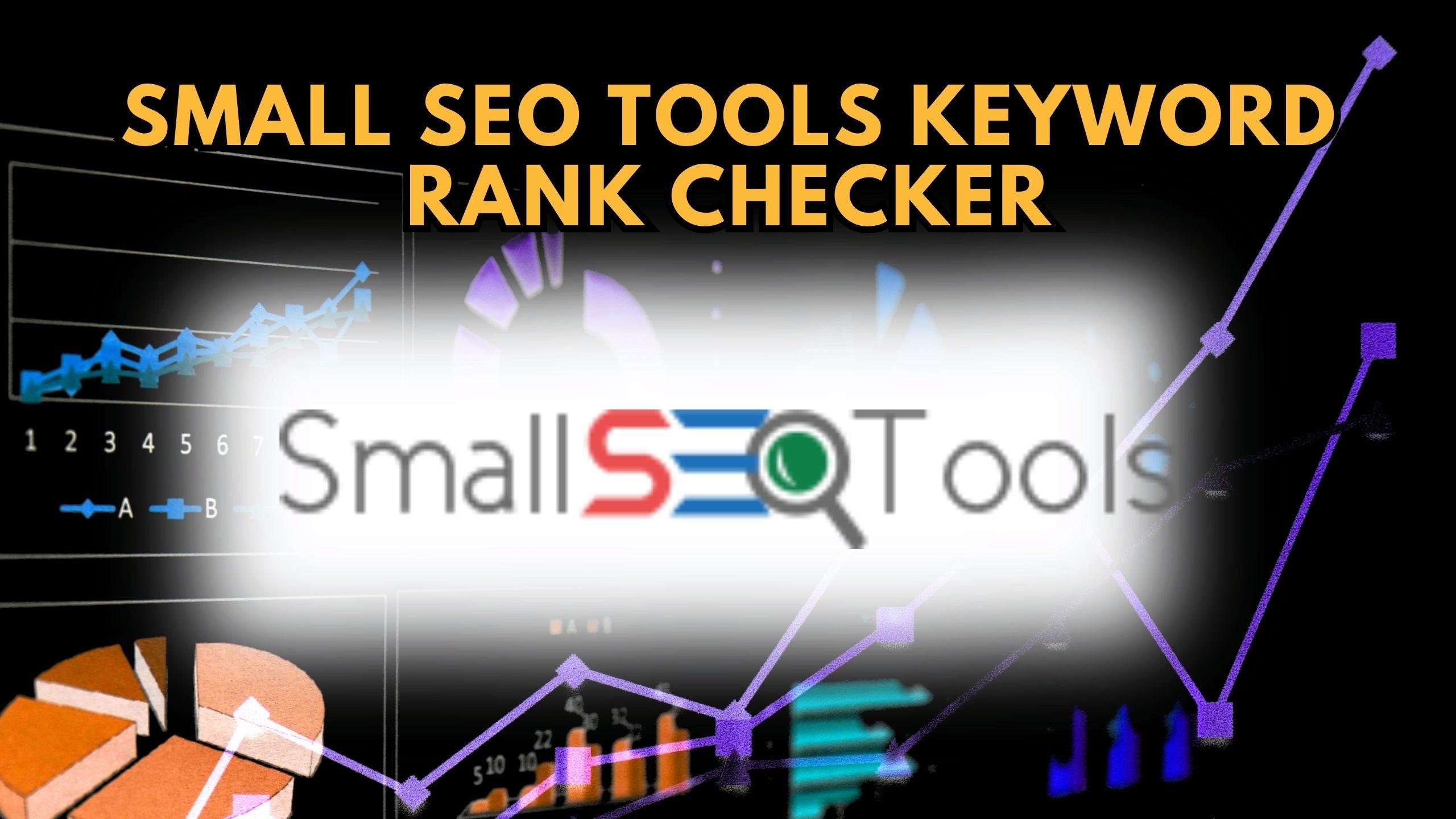 6+ Best SEO Ranking Checker Tools to Track Your Website’s Performance