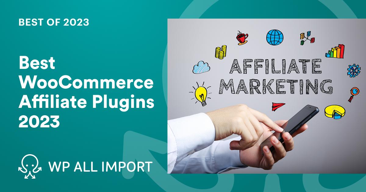 Top 7 WooCommerce Affiliate Plugins