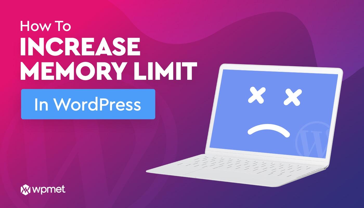 How to Increase WordPress Memory Limit: 4 Easy Methods (Expert-Tested for 2025)