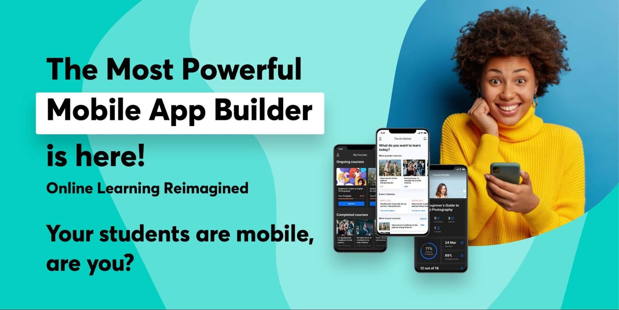Explore the Benefits of Using a Mobile App Builder